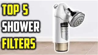 ✅Top 5 Best Shower Filters of 2025 | Best Shower Filters Reviewed!