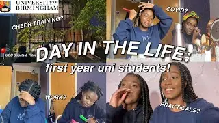 DAY IN THE LIFE OF FIRST YEAR UNI STUDENTS! *University of Birmingham*