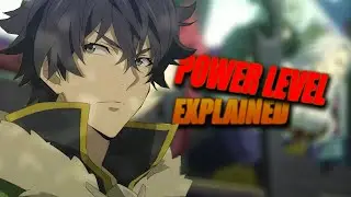How Strong is The Shield Hero Power Level and Strength Explained