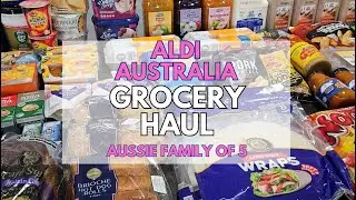 Aldi Australia Weekly Grocery Haul for our Large Family Oct 23rd