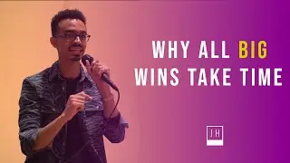 Why All Big Wins Take Time |  Zahn Entrepreneur Summit 2019: John Henry