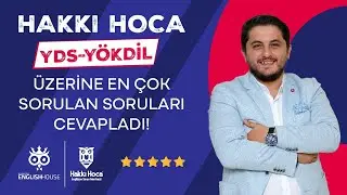 HAKKI HOCA YDS-YÖKDİL İLE İLGİLİ EN ÇOK SORULAN SORULARI CEVAPLADI !