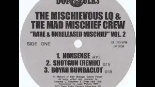 MISCHIEVOUS LQ & THE MAD MISCHIEF CREW 
