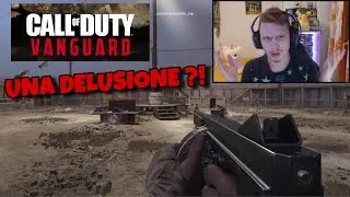 COD VANGUARD UNA DELUSIONE? ( Reaction e 1&ordm; Gameplay Alpha di Champion Hill )