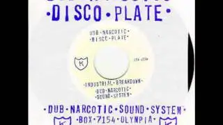 Dub Narcotic Sound System - Industrial Breakdown