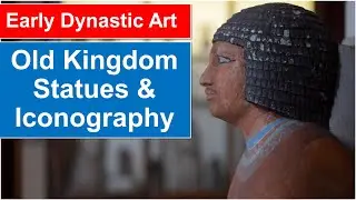 The Old Kingdom, Ancient Egyptian Art!