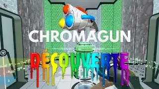 ChromaGun | DECOUVERTE (PC) (FR)