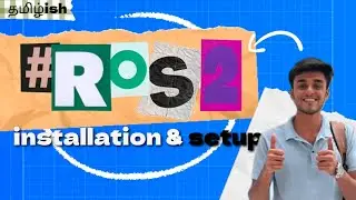 ROS2 Installation & Setup | Tamil | Robotics | NEXOMATION