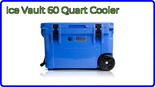 REVIEW (2025): Ice Vault 60 Quart Cooler. ESSENTIAL details.