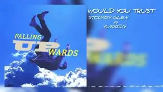 Stormzy glen ft Yukkon the rapper - would you trust (visualizer) falling upwards ( xs records gil)