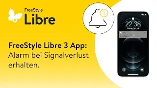 FreeStyle Libre 3 App[1]: Alarm[2] bei Signalverlust[3] erhalten.