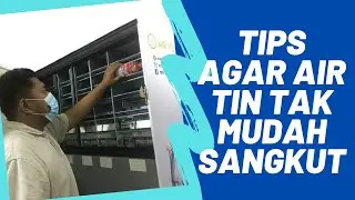 #TUTORIAL 6 : TIPS AGAR AIR TIN TAK MUDAH SANGKUT DALAM VENDING MACHINE