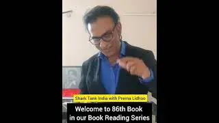Shark Tank India with Prerna Lidhoo. 86th Book in our Book Reading Series