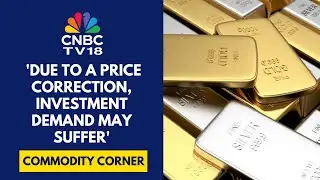 Once Precious Metal Prices Stabilise, Jewellery Demand Will Pick-Up: GJEPC | CNBC TV18