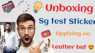 Unboxing Sg test Sticker cricket bat 🏏 || Applying on bat  || #cricket #klrahul #unboxing