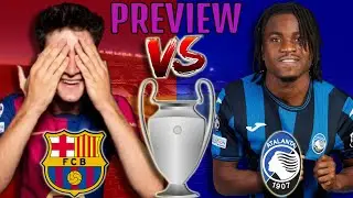 🎥 Barcelona vs. Atalanta - Match Preview (UEFA Champions League 2024/2025)
