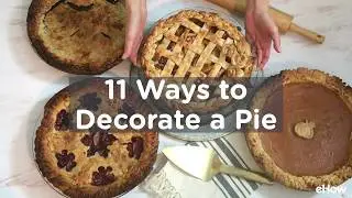 Decorative Pie Crusts Tutorial
