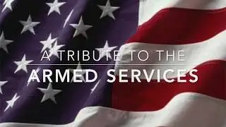 A Tribute to the Armed Forces