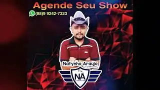 Natynho Ara&uacute;jo De Camocim-ce Pro Mundo 🌎 #curte #comenta #compartilhe #music #piseiro2022