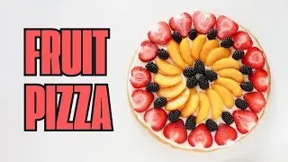 Fruit Pizza with Sugar Cookie Crust