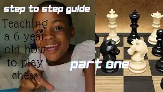 TEACHING MY 6 YEAR OLD HOW TO PLAY CHESS| PART ONE| NAVIGATING LIFE AS A SINGLE MOM OF TWO