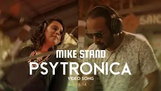 PSYTRONICA Video Song | XY | MIKE STAND | Vyshakh Sudhakaran | Joy Music