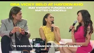 DRA VICKY BELO IBINAHAGI KUNG GAANO KATAGAL NA CRUSH NI MATTEO SI SARAH G