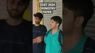 cuet 2024 chemistry paper student reaction #cuet2024 #students #reaction