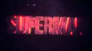 Superman sua intro ta pronta