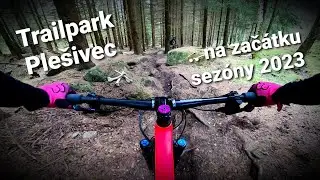 Trailpark Plešivec na začátku sezóny 2023