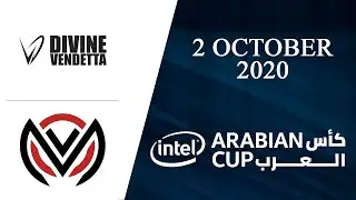 DV vs OVM | Divine Vendetta vs OverMinds | Intel Arabian Cup 2020 (2 October 2020)