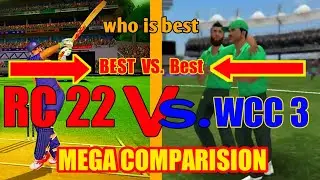 Real Cricket 22 VS WCC 3 | Mega comparison | RC 22 vs Real WCC 3 | GAMING 513