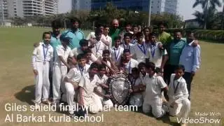 Giles shield Tournament 2016-17 final winner team Al Barkat kurla school
