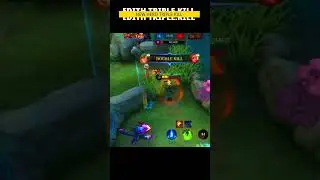 EDITH TRIPLE KILL | new hero triple kill#mlbb #mlbbindonesia  #edith #mlbbedith #deadlygamer #shorts