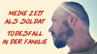 Meine Zeit bei der Bundeswehr ❌ Kameradschaft fürs Leben ❌ Familientragödie in der Armee ❌ Realtalk