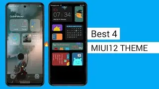 Best 4 miui 12 themes || miui 12 theme of the month
