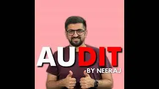 8. Inherent Limitations of Auditing | Audit Podcast By Neeraj Arora | Episode 8