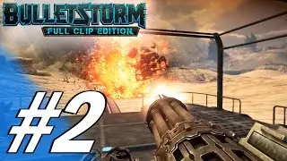 Bulletstorm: Full Clip Edition (PS4) - Gameplay Walkthrough Part 2 - Last train from explosion tow