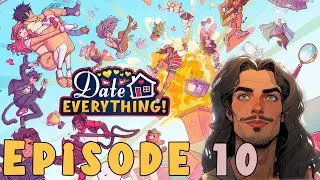 DATE EVERYTHING #10 Mise en abyme, on joue dans le jeu ?