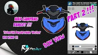 Part 2 | Tutorial Pewarnaan | Vector MX KING | By RZproject | #logovector