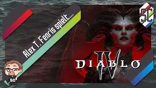 Alex T. Fenris spielt... Diablo IV #03