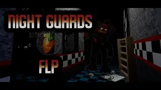 Night Guards FNF But I Made A FLP Recreation XD / WBNS X FNF Hotfix  / TerryFunk