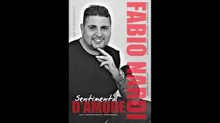 Fabio Nardi - Sentimento D'amore - SINGOLO UFFICIALE 2018