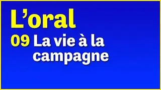 09 La vie à la campagne updated 220601