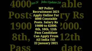 MP Police Recruitment 2021 Apply Online For 4000 Constable Posts. #short