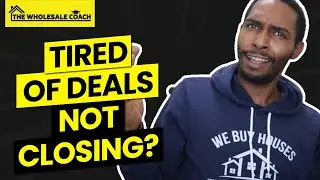 Do THIS To Actually CLOSE More Wholesale Deals