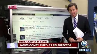 FBI Director James Comey fired by Trump