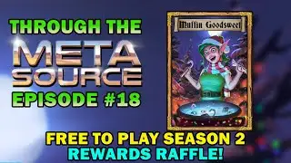 Through the Metasource #18 Free to Play Season 2 Rewards!