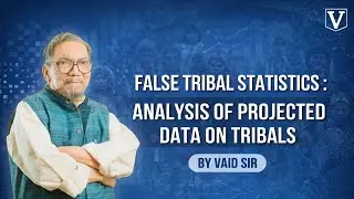 False Tribal Statistics: Analysis of Projected Data on Tribals | Tribal Development