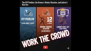 The CFP Problem, the Browns&ndash;Shedeur Situation, and LeBron&rsquo;s Next Act